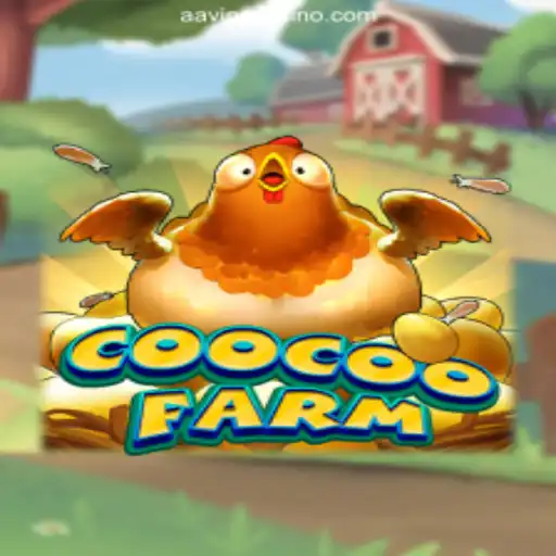 Exploring CooCooFarm: The Thrilling Online Game with AAvip Oficial